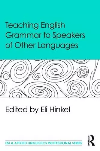 Teaching English Grammar to Speakers of Other Languages cover