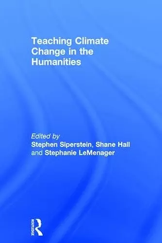 Teaching Climate Change in the Humanities cover