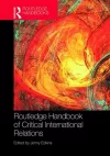 Routledge Handbook of Critical International Relations cover
