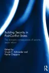 Building Security in Post-Conflict States cover