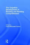 The Cognitive Development of Reading and Reading Comprehension cover