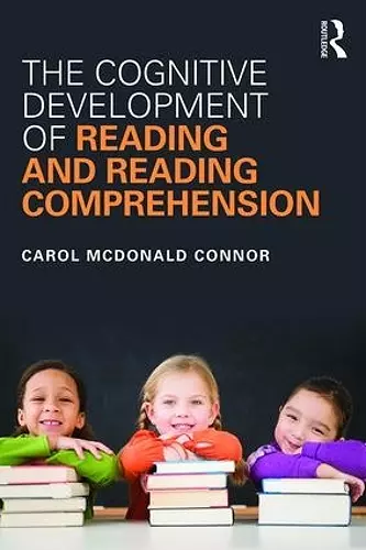 The Cognitive Development of Reading and Reading Comprehension cover