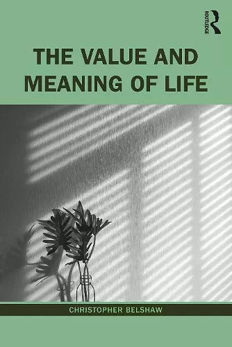 The Value and Meaning of Life cover