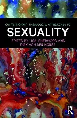 Contemporary Theological Approaches to Sexuality cover