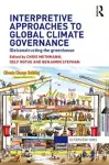 Interpretive Approaches to Global Climate Governance cover