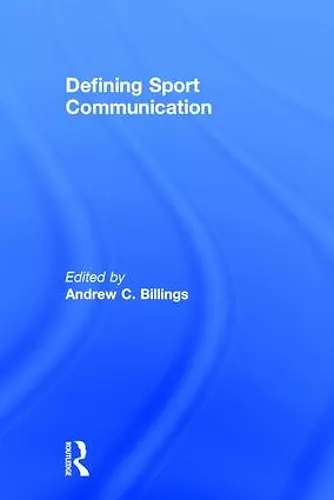 Defining Sport Communication cover