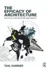 The Efficacy of Architecture cover