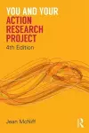 You and Your Action Research Project cover