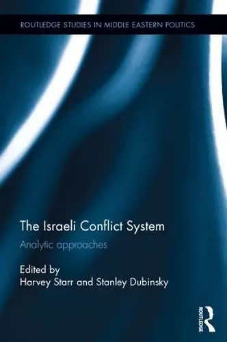 The Israeli Conflict System cover