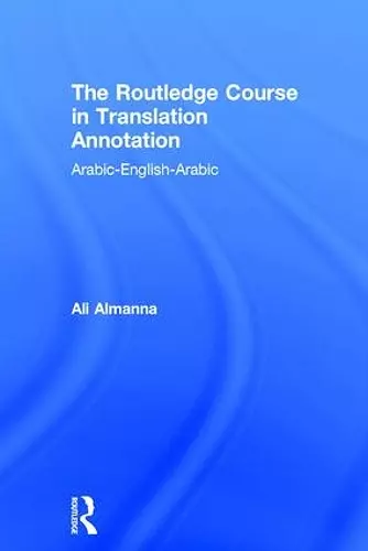 The Routledge Course in Translation Annotation cover