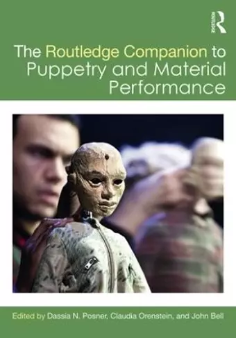 The Routledge Companion to Puppetry and Material Performance cover