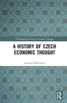 A History of Czech Economic Thought cover