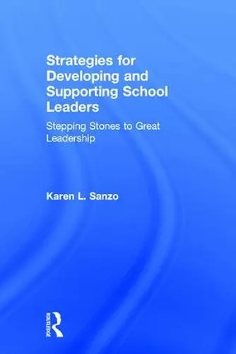 Strategies for Developing and Supporting School Leaders cover