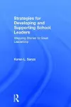 Strategies for Developing and Supporting School Leaders cover