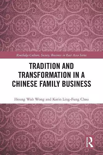 Tradition and Transformation in a Chinese Family Business cover