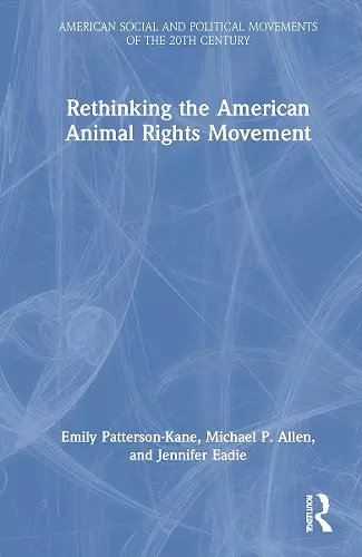 Rethinking the American Animal Rights Movement cover