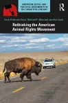 Rethinking the American Animal Rights Movement cover