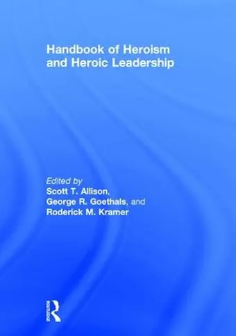 Handbook of Heroism and Heroic Leadership cover