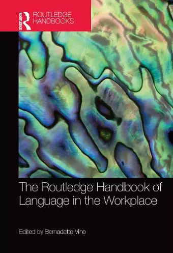 The Routledge Handbook of Language in the Workplace cover