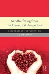 Mindful Eating from the Dialectical Perspective cover