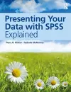 Presenting Your Data with SPSS Explained cover