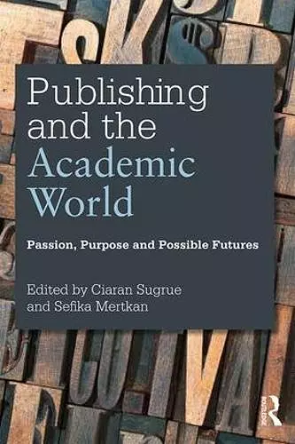 Publishing and the Academic World cover