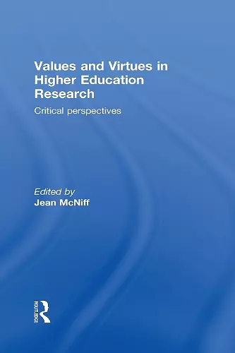 Values and Virtues in Higher Education Research. cover