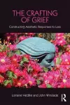 The Crafting of Grief cover