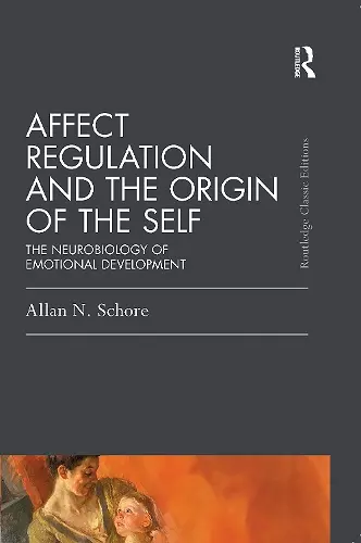 Affect Regulation and the Origin of the Self cover