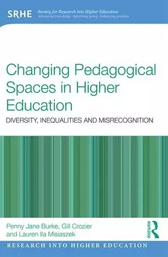 Changing Pedagogical Spaces in Higher Education cover