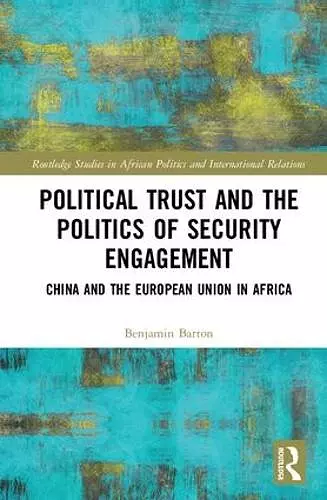 Political Trust and the Politics of Security Engagement cover