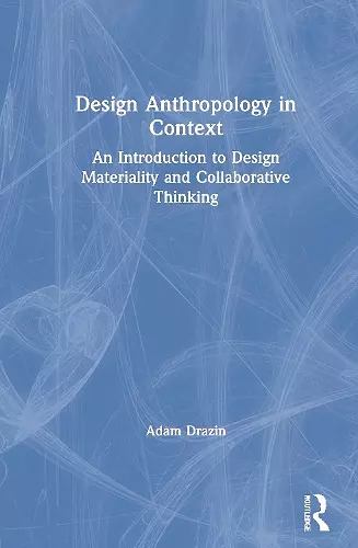 Design Anthropology in Context cover