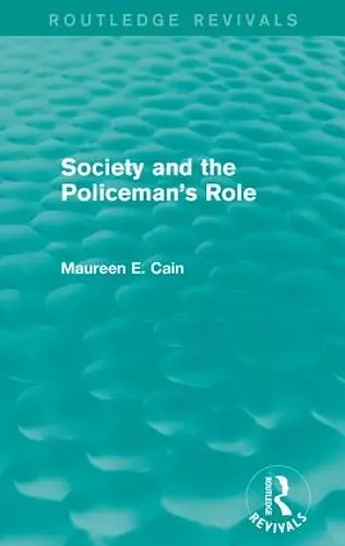 Society and the Policeman's Role cover