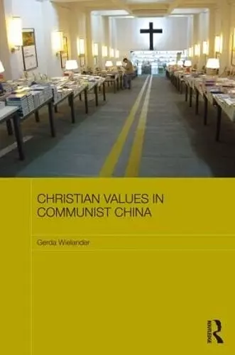 Christian Values in Communist China cover