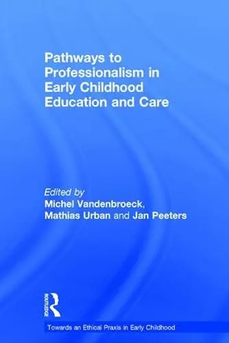 Pathways to Professionalism in Early Childhood Education and Care cover