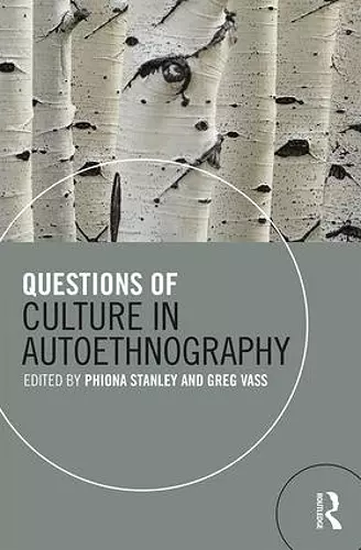 Questions of Culture in Autoethnography cover