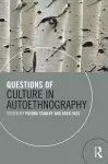 Questions of Culture in Autoethnography cover