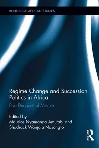 Regime Change and Succession Politics in Africa cover