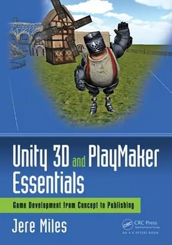 Unity 3D and PlayMaker Essentials cover