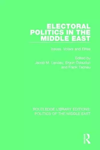 Electoral Politics in the Middle East cover