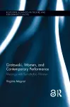 Grotowski, Women, and Contemporary Performance cover