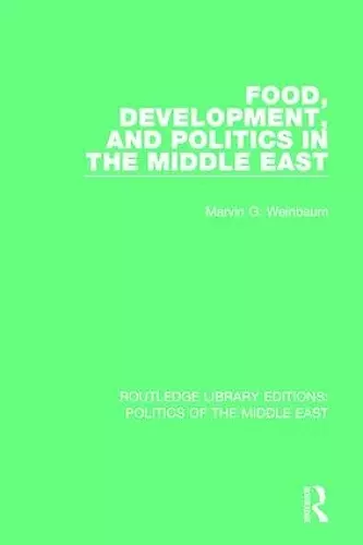 Food, Development, and Politics in the Middle East cover