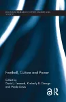 Football, Culture and Power cover