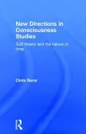 New Directions in Consciousness Studies cover