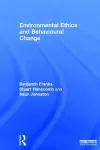 Environmental Ethics and Behavioural Change cover