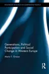 Generations, Political Participation and Social Change in Western Europe cover
