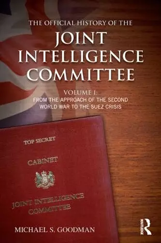 The Official History of the Joint Intelligence Committee cover