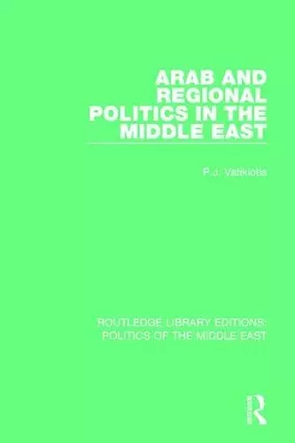 Arab and Regional Politics in the Middle East cover