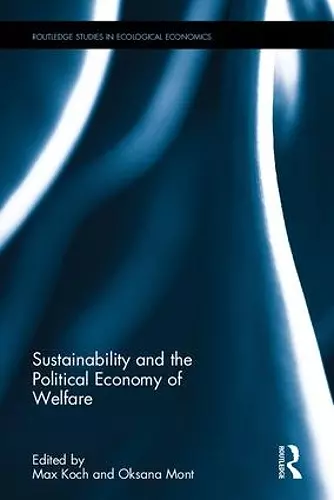 Sustainability and the Political Economy of Welfare cover