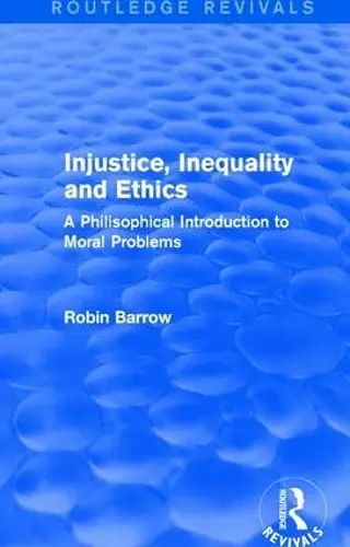 Injustice, Inequality and Ethics cover